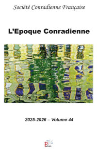 Couverture de l’ouvrage L’Époque Conradienne – volume 44. Titre centré en noir sur fond blanc, avec la mention « Société Conradienne Française » en haut et « 2025-2026 – Volume 44 » en bas. Illustration centrale abstraite aux dominantes vertes et jaunes évoquant des reflets déformés, logo Pulim en pied de page.